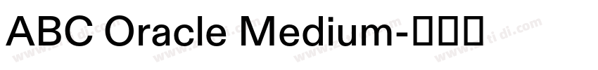 ABC Oracle Medium字体转换